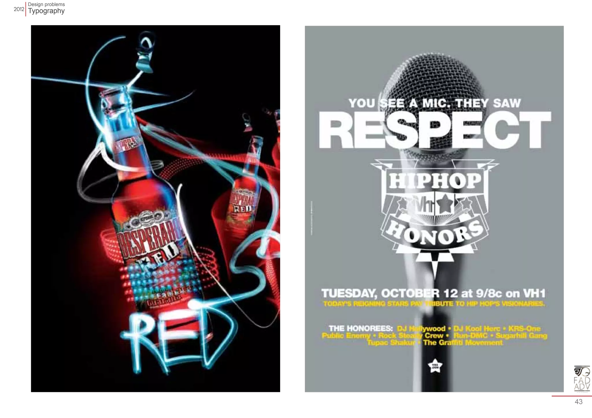 Design problems 
Typography 
43 
 