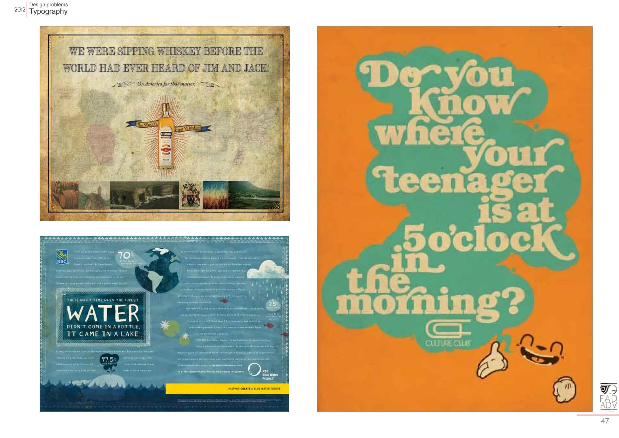 Design problems 
Typography 
47 
 