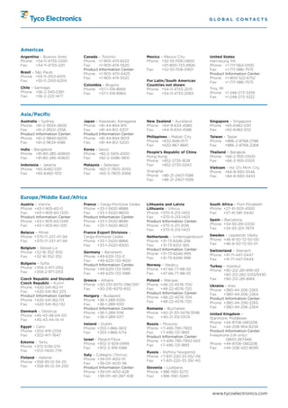G L O B A L C O N TA C T S




Americas
Argentina – Buenos Aires      Canada – Toronto                Mexico – Mexico City             United States
Phone: +54-11-4733-2200       Phone: +1-905-475-6222          Phone: +52-55-1106-0800          Harrisburg, PA
Fax:    +54-11-4733-2211      Fax:    +1-905-474-5520                 +01-800-733-8926         Phone: +1-717-564-0100
                              Product Information Center:     Fax:    +52-55-1106-0901         Fax:    +1-717-986-7575
Brasil – São Paulo            Phone: +1-905-470-4425                                           Product Information Center:
Phone: +55-11-2103-6105       Fax:    +1-905-474-5525                                          Phone: +1-800-522-6752
Fax:     +55-11-2103-6204                                     For Latin/South American         Fax:    +1-717-986-7575
                              Colombia – Bogota               Countries not shown
Chile – Santiago              Phone: +57-1-319-8959           Phone: +54-11-4733-2015          Troy, MI
Phone: +56-2-345-0361         Fax:   +57-1-319-8960           Fax:    +54-11-4733-2083         Phone: +1-248-273-3359
Fax:     +56-2-223-1477                                                                        Fax:     +1-248-273-3322



Asia/Pacific
Australia – Sydney            Japan – Kawasaki, Kanagawa      New Zealand – Auckland           Singapore – Singapore
Phone: +61-2-9554-2600        Phone: +81-44-844-8111          Phone: +64-9-634-4580            Phone: +65-6482-0311
Fax:    +61-2-9502-2556       Fax:    +81-44-812-3207         Fax:   +64-9-634-4586            Fax:   +65-6482-1012
Product Information Center:   Product Information Center:
Phone: +61-2-9840-8200        Phone: +81-44-844-8013          Philippines – Makati City        Taiwan – Taipei
Fax:    +61-2-9634-6188       Fax:    +81-44-812-3200         Phone: +632-848-0171             Phone: +886-2-8768-2788
                                                              Fax:    +632-867-8661            Fax:    +886-2-8768-2268
India – Bangalore             Korea – Seoul
Phone: +91-80-285-40800       Phone: +82-2-3415-4500          People’s Republic of China       Thailand – Bangkok
Fax:     +91-80-285-40820     Fax:    +82-2-3486-3810         Hong Kong                        Phone: +66-2-955-0500
                                                              Phone: +852-2735-1628            Fax:    +66-2-955-0505
Indonesia – Jakarta           Malaysia – Selangor             Fax:    +852-2735-0243
Phone: +65-6482-0311          Phone: +60-3-7805-3055                                           Vietnam – Ho Chi Minh City
                                                              Shanghai                         Phone: +84-8-930-5546
Fax:   +65-6482-1012          Fax:    +60-3-7805-3066
                                                              Phone: +86-21-2407-1588          Fax:   +84-8-930-3443
                                                              Fax:   +86-21-2407-1599



Europe/Middle East /Africa
Austria – Vienna              France – Cergy-Pontoise Cedex   Lithuania and Latvia             South Africa – Port Elizabeth
Phone: +43-1-905-60-0         Phone: +33-1-3420-8888          Lithuania – Vilnius              Phone: +27-41-503-4500
Fax:   +43-1-905-60-1333      Fax:   +33-1-3420-8600          Phone: +370-5-213-1402           Fax:   +27-41-581-0440
Product Information Center:   Product Information Center:     Fax:   +370-5-213-1403
Phone: +43-1-905-60-1249      Phone: +33-1-3420-8686          Product Information Center:      Spain – Barcelona
Fax:   +43-1-905-60-1251      Fax:   +33-1-3420-8623          Phone: +370-5-211-3016           Phone: +34-93-291-0330
                                                              Fax:   +370-5-213-1403           Fax:   +34-93-201-7879
Belarus – Minsk               France Export Divisions –
Phone: +375-17-237-47-94      Cergy-Pontoise Cedex            Netherlands – ’s-Hertogenbosch   Sweden – Upplands Väsby
Fax:   +375-17-237-47-94      Phone: +33-1-3420-8866          Phone: +31-73-6246-246           Phone: +46-8-50-72-50-00
                              Fax:   +33-1-3420-8300          Fax:   +31-73-6212-365           Fax:   +46-8-50-72-50-01
Belgium – Kessel-Lo                                           Product Information Center:
Phone: +32-16-352-300         Germany – Bensheim                                               Switzerland – Steinach
                                                              Phone: +31-73-6246-999           Phone: +41-71-447-0447
Fax:   +32-16-352-352         Phone: +49-6251-133-0           Fax:   +31-73-6246-998
                              Fax:   +49-6251-133-1600                                         Fax:   +41-71-447-0444
Bulgaria – Sofia              Product Information Center:     Norway – Nesbru
Phone: +359-2-971-2152                                                                         Turkey – Istanbul
                              Phone: +49-6251-133-1999        Phone: +47-66-77-88-50           Phone: +90-212-281-8181-83
Fax:   +359-2-971-2153        Fax:   +49-6251-133-1988        Fax:   +47-66-77-88-55                  +90-212-282-5130/5430
Czech Republic and Slovakia   Greece – Athens                 Poland – Warsaw                  Fax:   +90-212-281-8184
Czech Republic – Kurim        Phone: +30-210-9370-396/397     Phone: +48-22-4576-700
Phone: +420-541-162-111                                                                        Ukraine – Kiev
                              Fax:   +30-210-9370-655         Fax:   +48-22-4576-720           Phone: +380-44-206-2265
Fax:   +420-541-162-223                                       Product Information Center:
Product Information Center:   Hungary – Budapest                                               Fax:   +380-44-206-2264
                                                              Phone: +48-22-4576-704           Product Information Center:
Phone: +420-541-162-113       Phone: +36-1-289-1000           Fax:   +48-22-4576-720
Fax:   +420-541-162-132       Fax:   +36-1-289-1010                                            Phone: +380-44-206-2265
                              Product Information Center:     Romania – Bucharest              Fax:   +380-44-206-2264
Denmark – Glostrup            Phone: +36-1-289-1016           Phone: +40-21-311-3479/3596
Phone: +45-43-48-04-00                                                                         United Kingdom –
                              Fax:   +36-1-289-1017           Fax:   +40-21-312-0574           Stanmore, Middlesex
Fax:   +45-43-44-14-14
                              Ireland – Dublin                Russia – Moscow                  Phone: +44-8706-080208
Egypt – Cairo                 Phone: +353-1-866-5612          Phone: +7-495-790-7902           Fax:   +44-208-954-6234
Phone: +202-419-2334          Fax:    +353-1-866-5714         Fax:   +7-495-721-1893           Product Information Center:
Fax:   +202-417-7647                                          Product Information Center:      Freephone (UK only):
                              Israel – Petach-Tikva           Phone: +7-495-790-7902-503              +0800-267-666
Estonia – Tartu               Phone: +972-3-929-0999                                           Phone: +44-8706-080208
Phone: +372-5138-274                                          Fax:   +7-495-721-1893
                              Fax:     +972-3-919-1088                                         Fax:   +44-208-420-8095
Fax:   +372-7400-779                                          Russia – Nizhniy Novgorod
                              Italy – Collegno (Torino)       Phone: +7-831-220-33-05/-06
Finland – Helsinki            Phone: +39-011-4012-111
Phone: +358-95-12-34-20                                       Fax:   +7-831-220-33-39/-40
                              Fax:    +39-011-4031-116
Fax:   +358-95-12-34-250      Product Information Center:     Slovenia – Ljubljana
                              Phone: +39-011-4012-428         Phone: +386-1561-3270
                              Fax:    +39-011-40-287-428      Fax:   +386-1561-3240



                                                                                                www.tycoelectronics.com
 