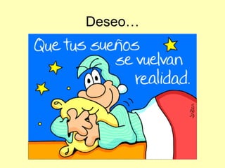 Deseo… 