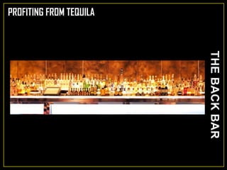 PROFITING FROM TEQUILA
 
