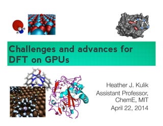 Challenges and Advances in Large-scale DFT Calculations on GPUs using ...