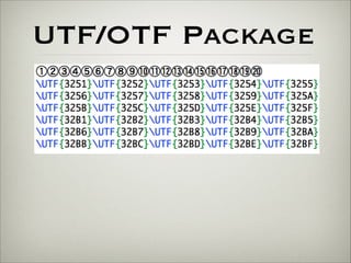 UTF/OTF Package 
 