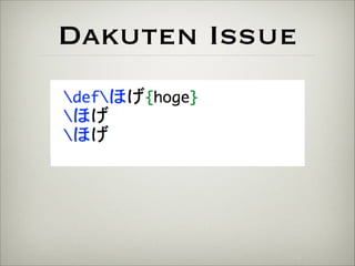 Dakuten Issue 
 