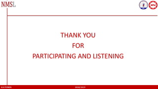 THANK YOU
FOR
PARTICIPATING AND LISTENING
K.U.TUMEN 2018/2019
 