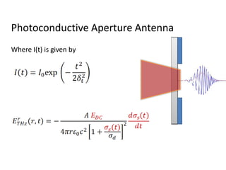 Terahertz generation and detection using aperture antenna | PPSX