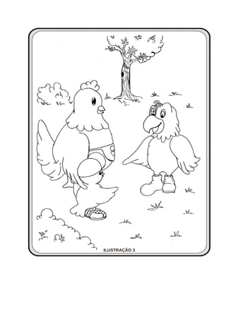 CONT. (3) DO ANEXO 2 - PLANO DE AULA Nº 6 - MÓDULO III: CONDUTAESPÍRITA- VIVÊNCIA EVANGÉLICA - MATERNAL
ILUSTRAÇÃO 3
 