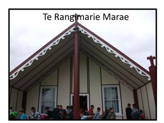 Te Rangimarie Marae | PPTX