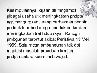 Terangkan usaha pembangunan Rancangan Pembangunan lima tahun