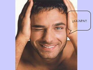 ¡¡GUAPA!! 