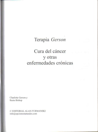Terapia de gerson cura del cancern y otras enfermedades cronicas