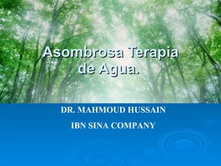 Asombrosa Terapia de Agua.    DR. MAHMOUD HUSSAIN IBN SINA COMPANY 