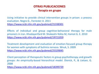 OTRAS PUBLICACIONES
Silla caliente
Comparison of effectiveness of group interventions for depression in
women. Maynard, C....
