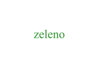 zeleno 