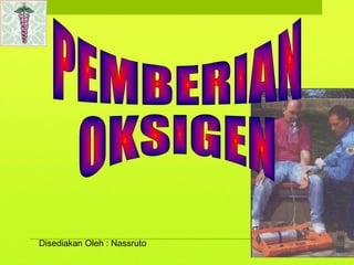 Disediakan Oleh : Nassruto
 