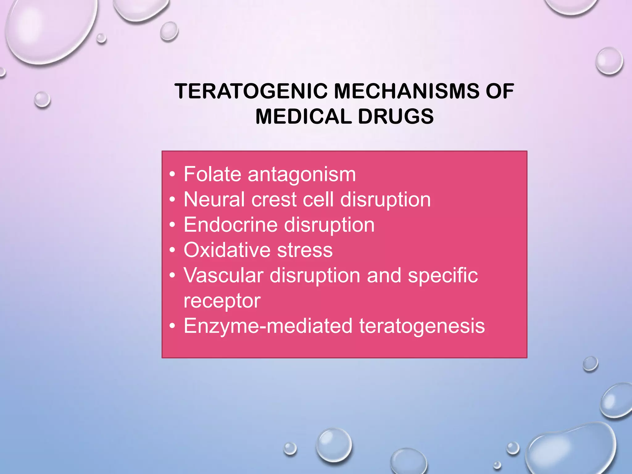 Teratogenic drugs PPTX