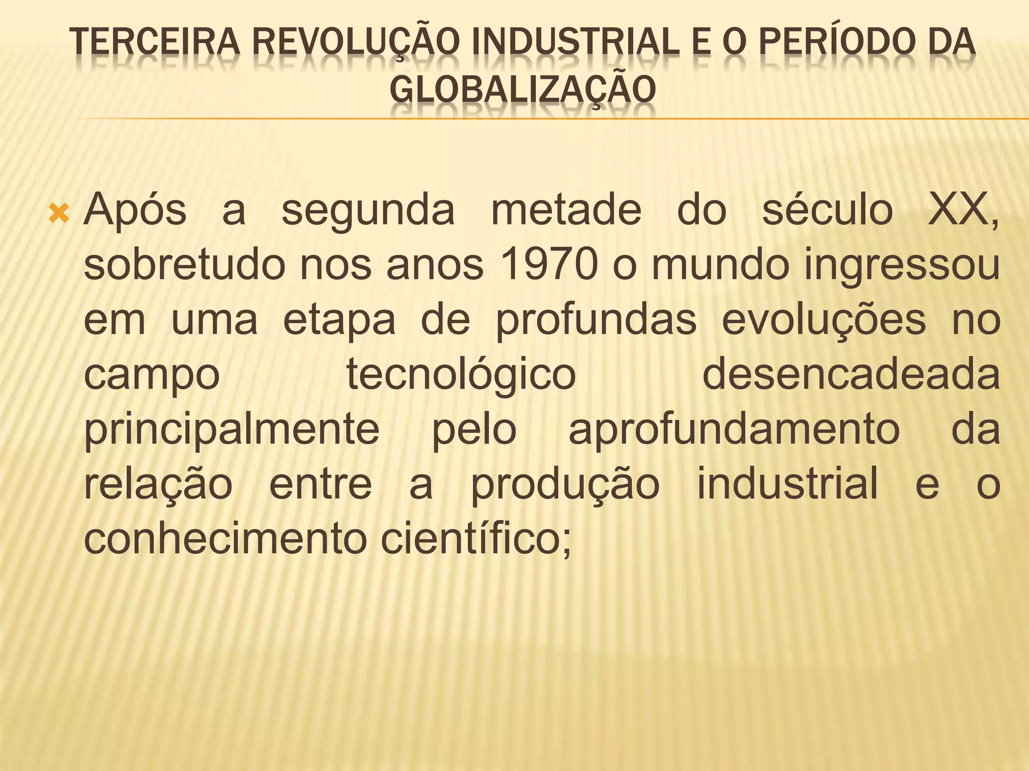 Principais Caracteristicas Da Terceira Revolução Industrial - BINKEDU