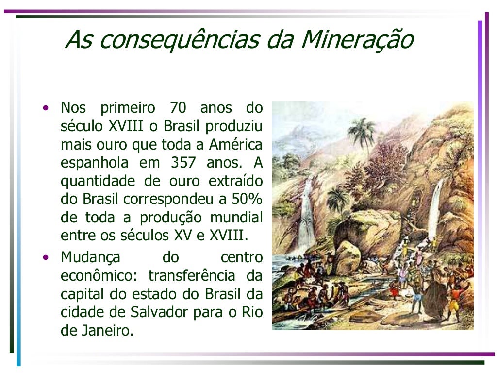 A Economia Mineradora Brasileira Florescida Na Epoca Colonial