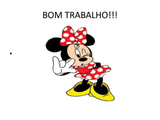 BOM TRABALHO!!!


•
 