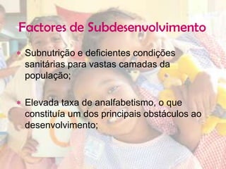 Origem do conceito  A origem provém do francês AlfredSauvy, que propunha a ideia de um Terceiro Mundo, inspirado no Terceiro Estado usado na Revolução Francesa. Os países membros deveriam unir-se e revolucionar a Terra, tal como os revolucionários de França.