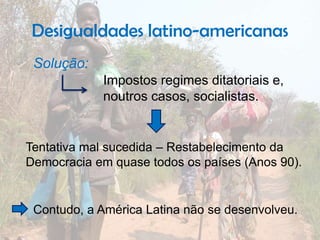 Escassez de alimentos generalizada.Características dos PVDPolíticasConflitos étnicos e fronteiriços,