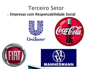    Empresas com Responsabilidade Social
 