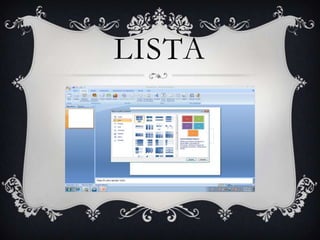 LISTA
 