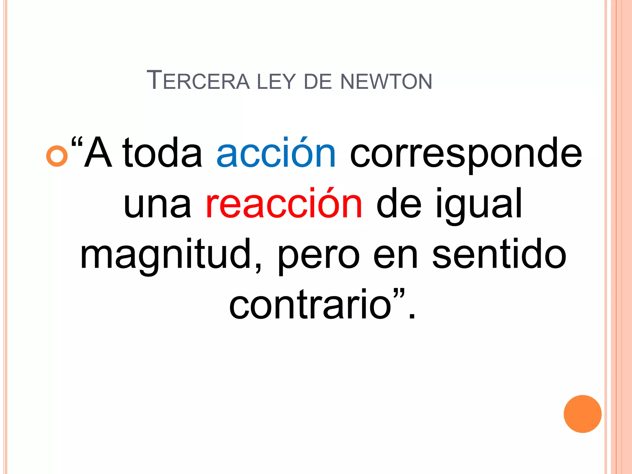 Tercera ley de newton | PPT