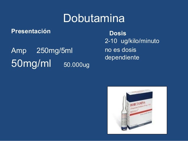 Resultado de imagen para dobutamina presentacion