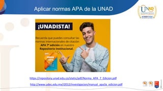 Aplicar normas APA de la UNAD
https://repository.unad.edu.co/static/pdf/Norma_APA_7_Edicion.pdf
http://www.udec.edu.mx/i2012/investigacion/manual_apa3a_edicion.pdf
 