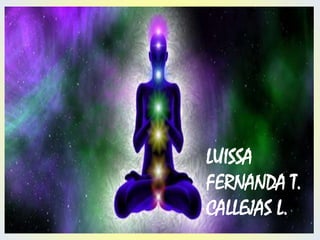 LUISSA
FERNANDA T.
CALLEJAS L.
 