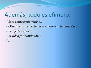 • El espacio  determinado por el Universo
• El tiempo  determinado por las TIC
• El espacio explotó en fragmentos
• El tiempo explotó en instantes
• Interrupciones recíprocas y simultáneas
El futuro está aquí y es digital
 