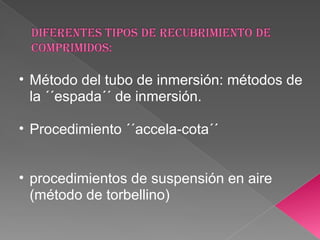 • Método del tubo de inmersión: métodos de
  la ´´espada´´ de inmersión.

• Procedimiento ´´accela-cota´´


• procedimientos de suspensión en aire
  (método de torbellino)
 