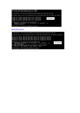 www.pacifico.ed.ec
IP Clase A
IP Clase B
 