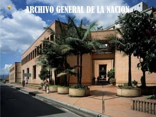 ARCHIVO GENERAL DE LA NACION
 