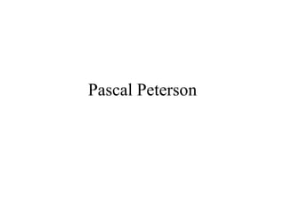 Pascal Peterson
 