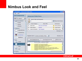 Nimbus Look and Feel




                       36
                       36
 
