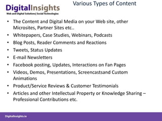 Differentiated Digital Media ModelOwned Media – such as websitePaid Media – such as display adsEarned Media – such as viral campaign