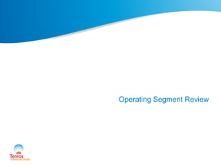 Operating Segment Review
 