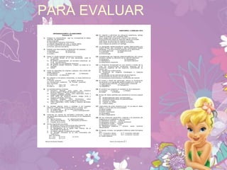 PARA EVALUAR
 