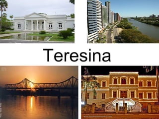 Teresina

 