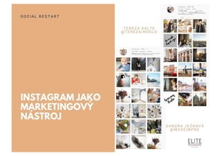 Instagram jako marketingový nástroj (Tereza Salte, Sandra Ježková)