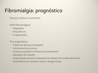 Fibromialgia: prognóstico
 