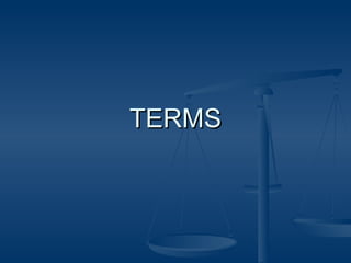 TERMS 