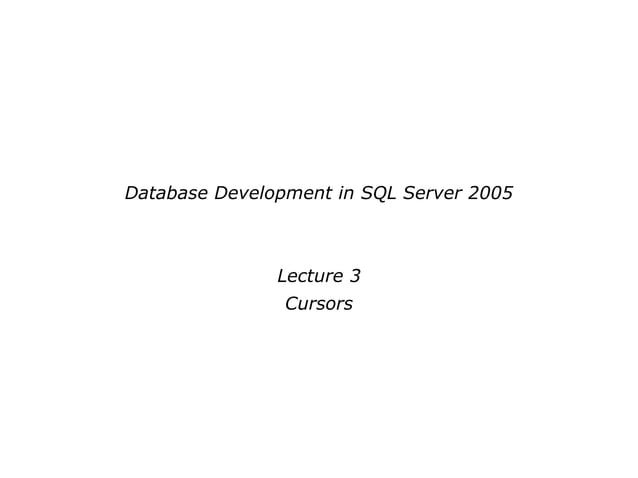 Lecture 3. MS SQL. Cursors. | PPT