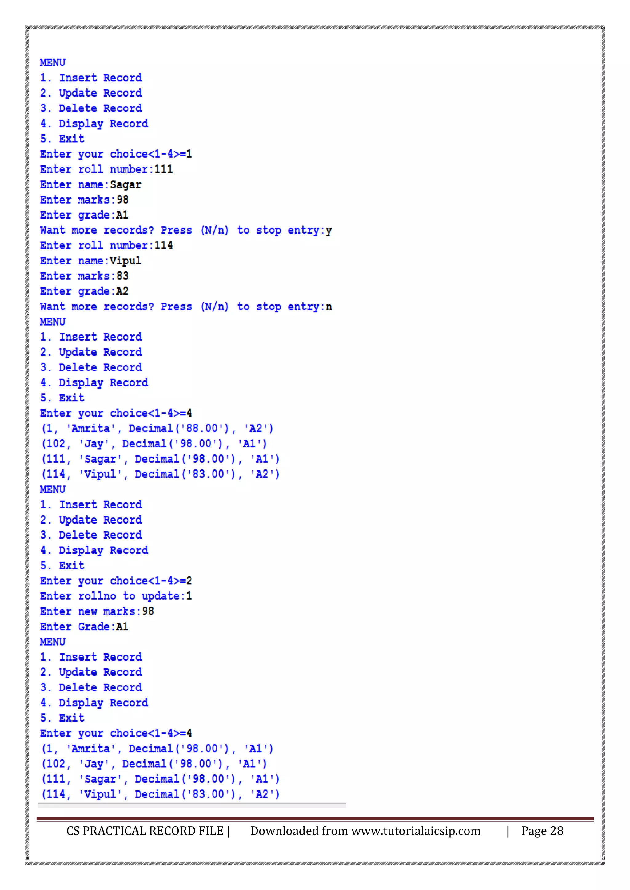 CS PRACTICAL RECORD FILE | Downloaded from www.tutorialaicsip.com | Page 28
 