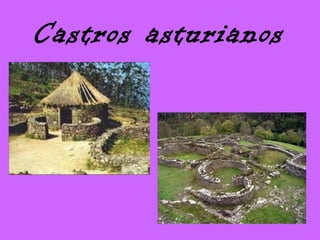 Castros asturianos
 
