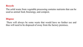 vegetable waste management