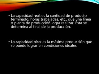 Capacidad, localización y distribución en planta | PPTX