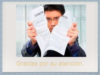Gracias por su atención.
 